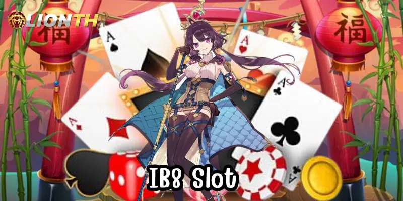 IB8 Slot 